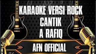 Download lagu KARAOKE CANTIK [A. RAFIQ] |VERSI ROCK mp3