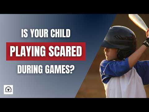 How to Help Your Child Stop Playing Scared in Sports thumbnail