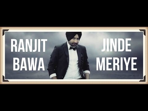 Jinde Meriye - Ranjit Bawa || Official Video || Panj-aab Records || Latest Sad Song 2016 || Full HD