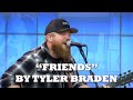 Tyler Braden - Friends (RFD-TV Studios)