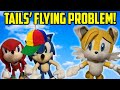 Sonic Plush Adventures Tails Flying Problem