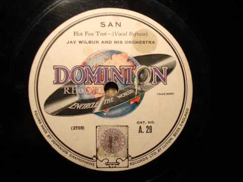 Jay Wilbur & his Orch. - San