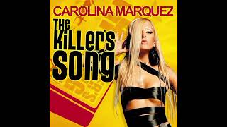 The Killer&#39;s Song - Carolina Marquez (2004) (Official Audio)