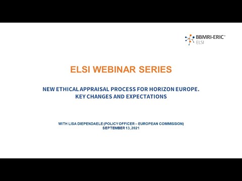 ELSI Dialogues - New ethical appraisal process for Horizon Europe. Key changes and expectations