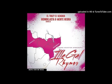 El Thazy Feat. Azagaia, Ikonoklasta & Mente Negra - Illegal Rhymes (Prod. Carina Houston) (Audio)