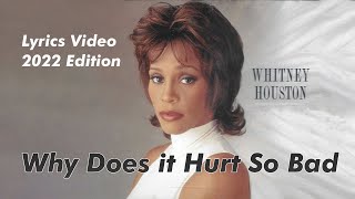 Whitney Houston - Why Does it Hurt So Bad (Lyrics)