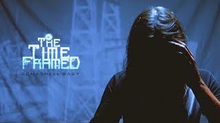 The Time Framed - Bombshell Baby (Official Music Video)