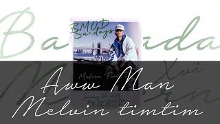 Barkada Modern January Workshop | Melvin Timtim | “Aww Man“ by Lil Bibby ft. Future