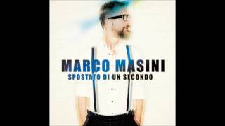 Marco Masini - Spostato di un secondo