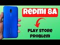 Redmi 8a Play store Problem || Play Store Not working Problem Fix || Play store issue fix {Solved}