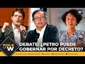 ACALORADO DEBATE | Miguel Uribe - Isabel Zuleta: ¿Petro puede gobernar por decreto? | Sigue La W