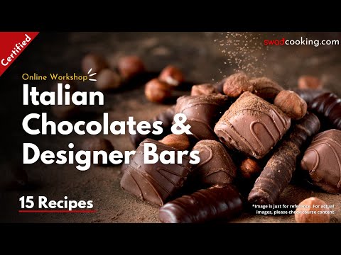 Italian Chocolate & Designer Bars | Online Chocolate Class | Homemade Chocolate | Easy DIY Chocolate