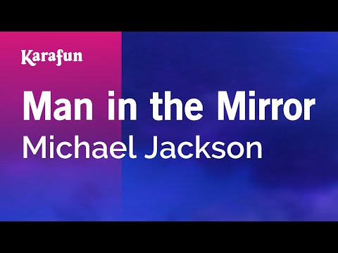 Man in the Mirror - Michael Jackson | Karaoke Version | KaraFun
