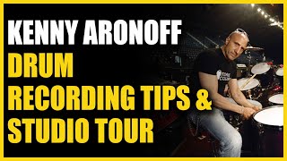 Kenny Aronoff Drum Recording Tips & Studio Tour - Warren Huart: Produce Like A Pro