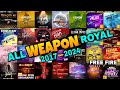 ALL WEAPON ROYALE FREE FIRE FREE FIRE ALL WEAPON ROYALE FREE FIRE ALL WEAPON ROYALE GUN SKIN