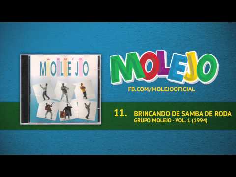 Molejo - Brincando de Samba de Roda