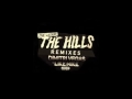 The Weekend The Hills Dimitri Vegas Like Mike Remix