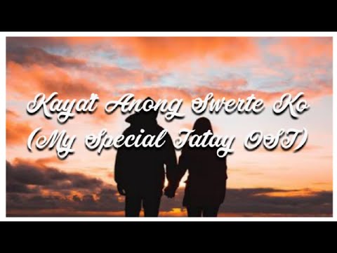 KAYA'T ANONG SWERTE KO