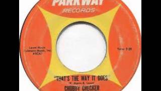 &quot;That&#39;s The Way It Goes&quot; - Chubby Checker (Featuring Spencer &amp; Tracy Evans) (1961 Parkway)