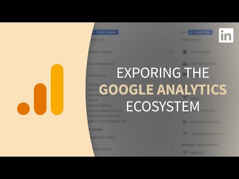 谷歌分析教程--探索生態系統 (Google Analytics Tutorial - Explore the ecosystem)