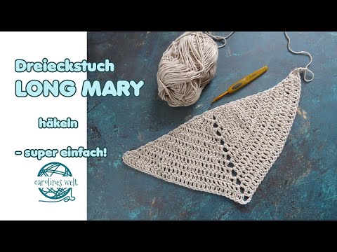 Long Mary - schmales Dreieckstuch häkeln - Häkelanleitung für Anfänger
