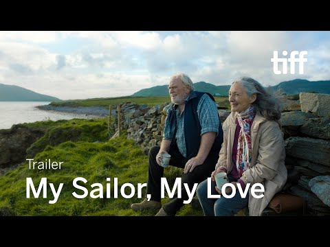 MY SAILOR, MY LOVE Trailer | TIFF 2022