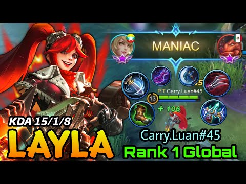 MANIAC Layla Underrated Hero Carry The Game! - Top 1 Global Layla by Carry.Luan#45 - MLBB