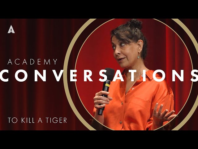 'To Kill a Tiger' with Nisha Pahuja (director, writer, producer) | Academy Conversations