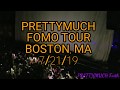 PRETTYMUCH FOMO Tour Boston MA