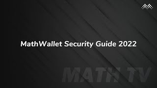 MathWallet Security Guide 2022