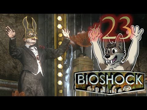 Let's Play BIOSHOCK REMASTERED || WE DON'T NEED THIS MUSIC! || BIOSHOCK REMASTERED Gameplay Part 23