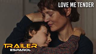 Love Me Tender - Tráiler español