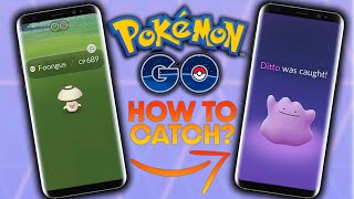 HOW TO CATCH DITTO in POKEMON GO? (JULY)