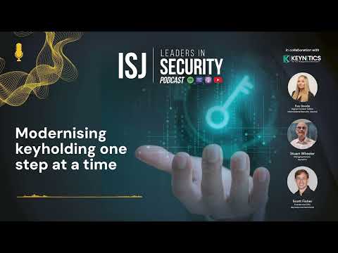 ISJ Leaders in Security Podcast with Keynetics
