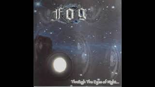Fog - Through the Eyes of Night... Winged They Come (Album 2001)