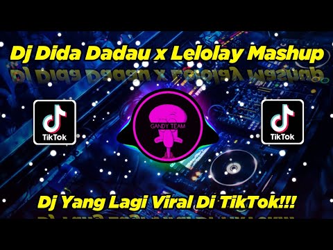 DJ DIDA DADAU X LELOLAY INDIAN MASHUP 2 FULL BEAT JEDAG JEDUG VIRAL TIK TOK TERBARU 2022