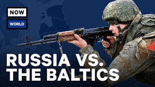 Will Russia Invade The Baltics? | NowThis World