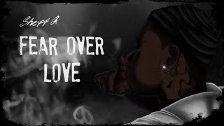 Fear Over Love Music Video