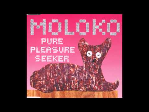 Pure Pleasure Seeker (MURK's Deep South Mix) - Moloko