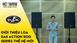 Video thumbnail for Giới thiệu loa DAS Action 500 series thế hệ mới by Việt Thương Music