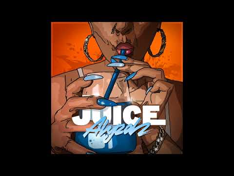 ALYZAH - JUICE ( Prod. by Koolade )