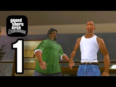 Grand Theft Auto: San Andreas - Gameplay Walkthrough Part 1 (iOS, Android)