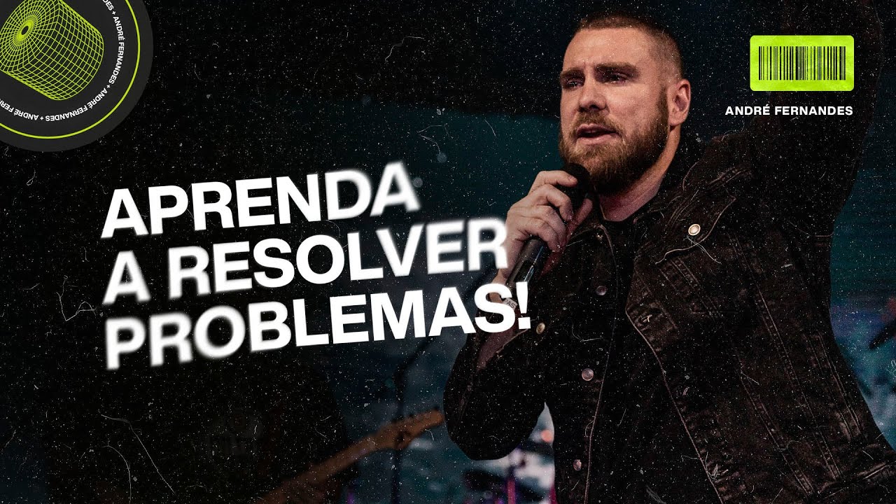 APRENDA A RESOLVER PROBLEMAS | ANDRÉ FERNANDES | LAGOINHA MIAMI