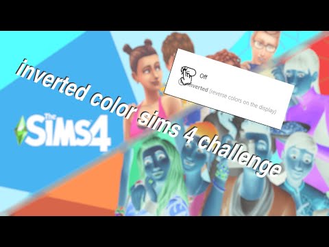 SIMS 4 INVERTED COLORS CHALLENGE