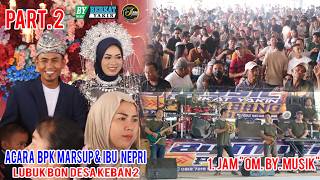 Download lagu PART 2 ACARA PESTA  OM. BY MUSIK ACARA BPK MARSP  LB. BON DESA KEBAN 2  SANGA DESA 31 MARET 2026 mp3