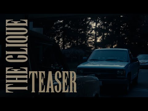 THE CLIQUE - TEASER