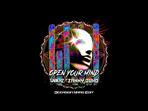 SaberZ, Zanny Duko - Open Your Mind [Deerson Hard Edit] (FREE DOWLOAD)