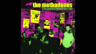 Methadones &quot;Out of luck&quot;