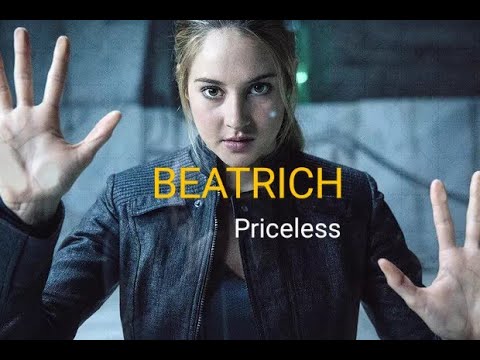 Beatrich - Priceless || Divergent