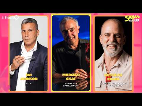 🔴 SEM CENSURA RECEBE ERI JOHNSON, MARCELO SKAF E GUSTAVO ZILLER
